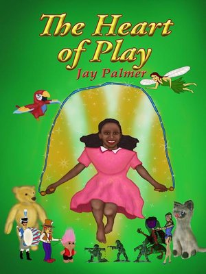 cover image of The Heart of Play